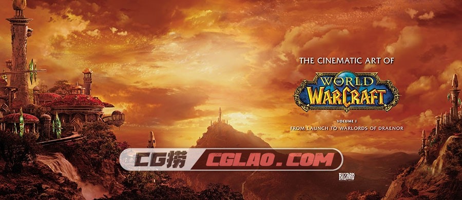 魔兽世界 电影版设定资料集 百度网盘下载,The-Cinematic-Art-of-World-of-Warcraft-(Volume-1)-From-Launch-to-Warlords-of-Dra.jpg