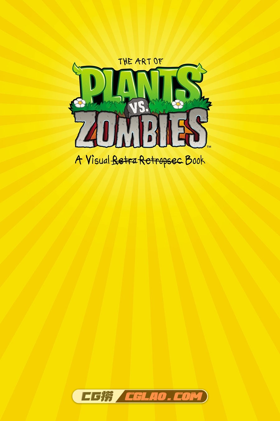 Plants vs. Zombies 植物大战僵尸 艺术设定集百度网盘下载,The-Art-of-Plants-vs.-Zombies꧇-A-Visual-Book-•-(P002).jpg