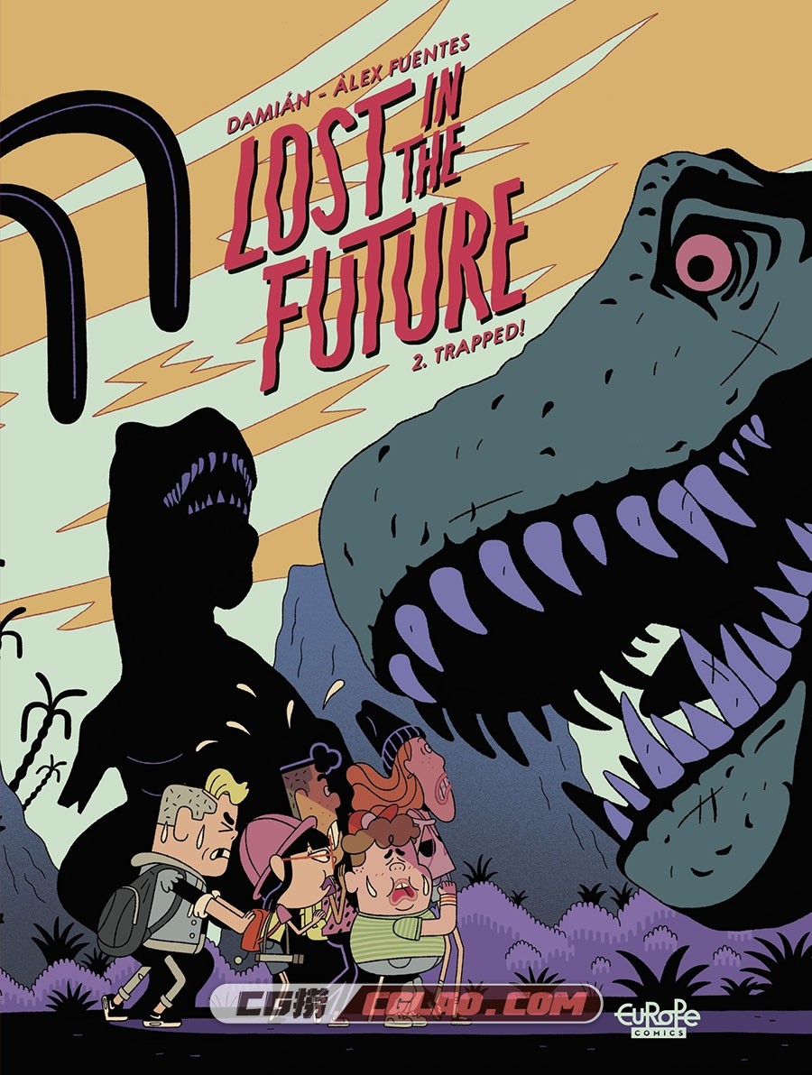 Lost in the Future 02 Trapped! Europe Comics 2022 webrip MagicMan DCP 漫画,Lost-in-the-Future-02---Trapped!-000.jpg