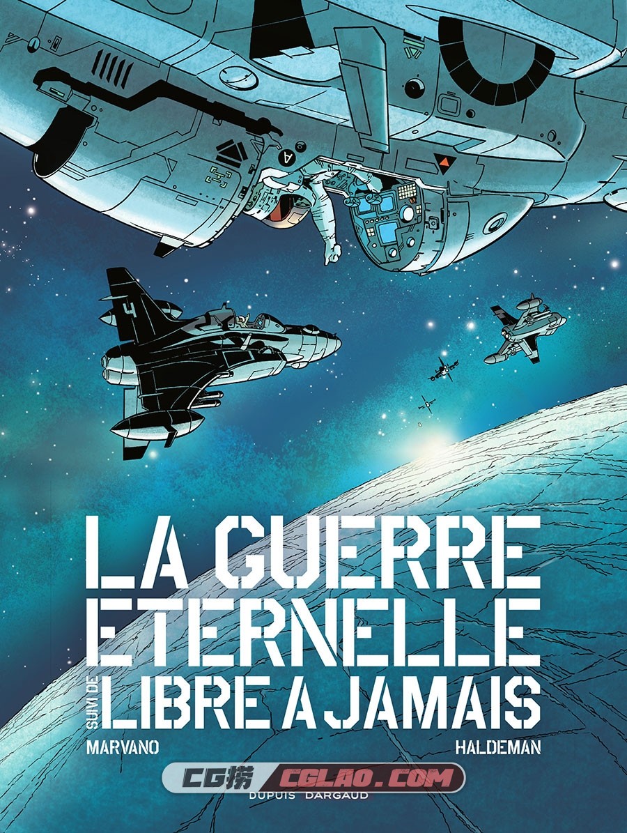 La Guerre Éternelle, Suivi De Libre à Jamais 漫画 百度网盘下载,La.Guerre.eternelle.suivi.de.Libre.a.jamais.2012-001.jpg