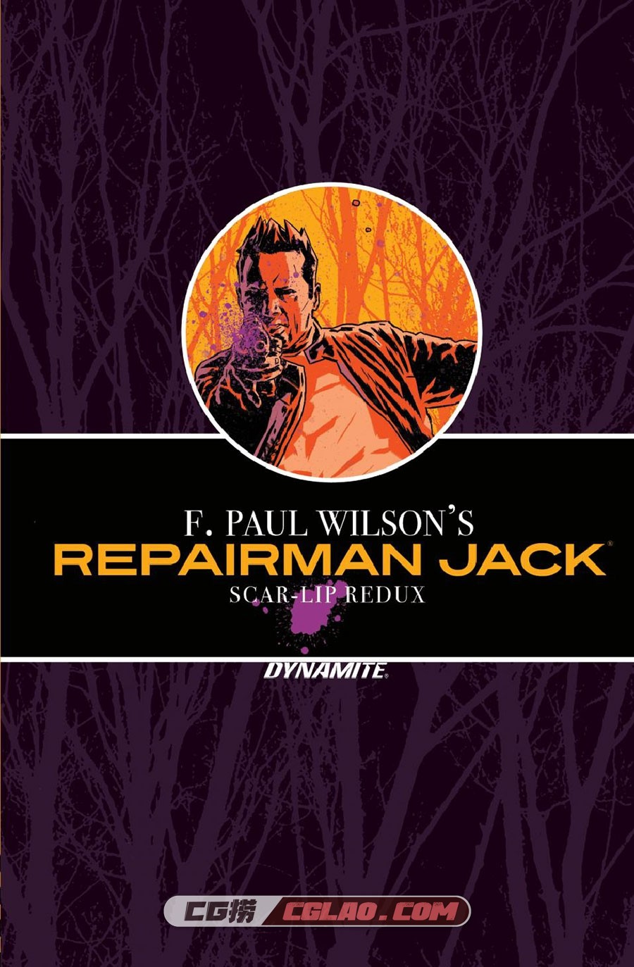 Dynamite-F Paul Wilson s Repairman Jack Scar Lip Redux 漫画 百度网盘下载,Dynamite.-.F.Paul.Wilson.s.Repairman.Jack.Scar.Lip.Redux.Original.Graphic.Novel..jpg