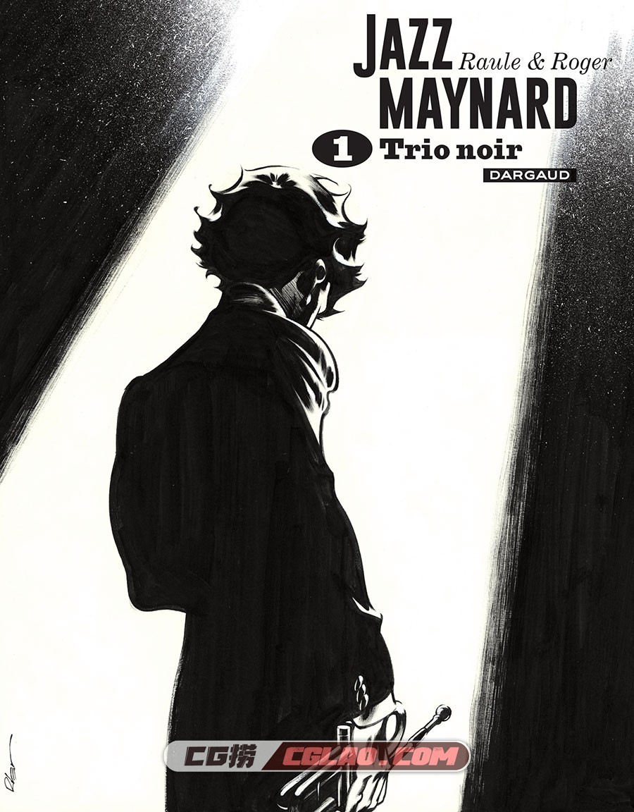 Jazz Maynard Integrale 1 Noir & Blanc 2020 漫画 百度网盘下载,Jazz.Maynard.Integrale.T01.NB.2020-001.jpg