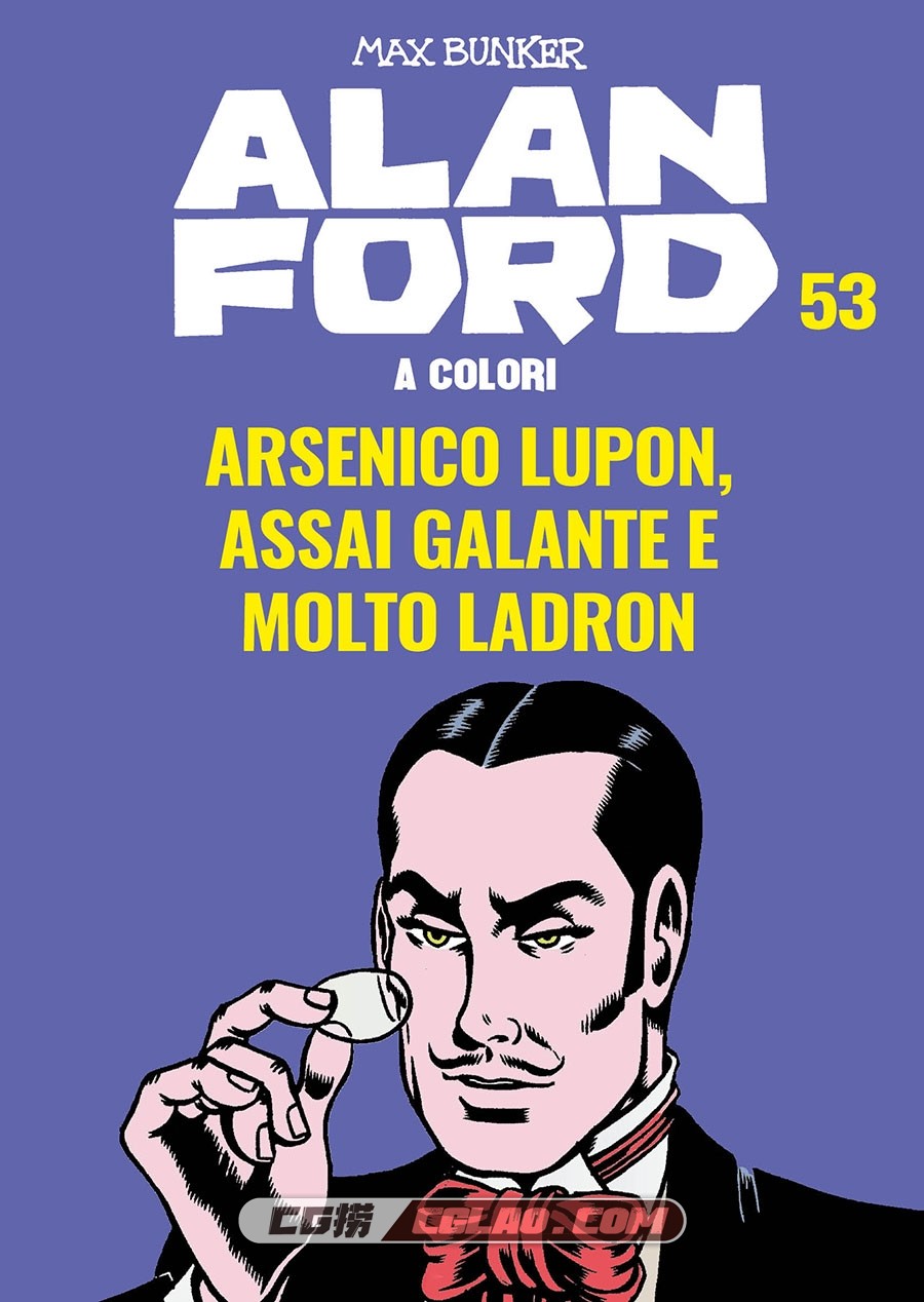 Alan Ford A Colori 53 Arsenico Lupon Assai Galante E Molto Ladron 漫画,001.jpg