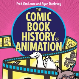 IDW The Comic Book History Of Animation 漫画 百度网盘下载